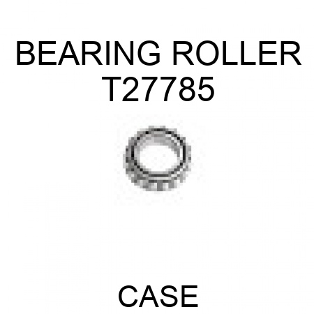 BEARING, ROLLER T27785