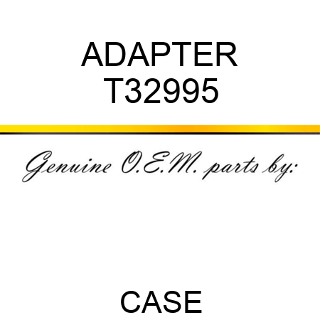ADAPTER T32995