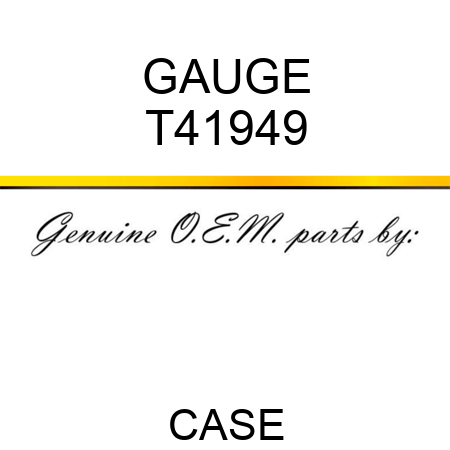 GAUGE T41949