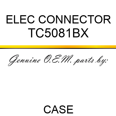 ELEC CONNECTOR TC5081BX