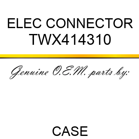 ELEC CONNECTOR TWX414310