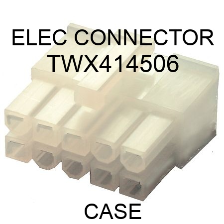 ELEC CONNECTOR TWX414506