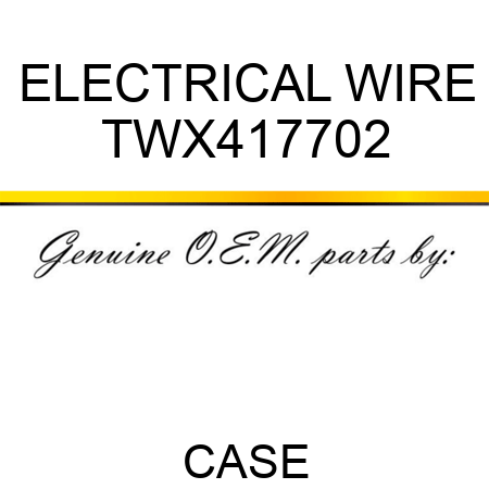 ELECTRICAL WIRE TWX417702