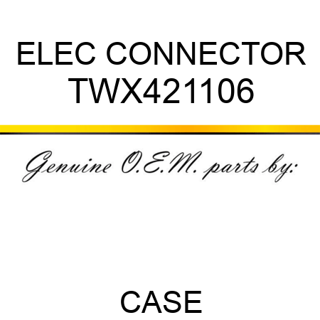 ELEC CONNECTOR TWX421106