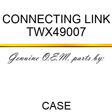 CONNECTING LINK TWX49007