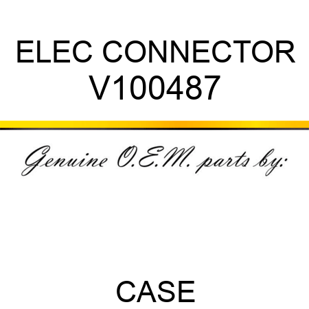 ELEC CONNECTOR V100487