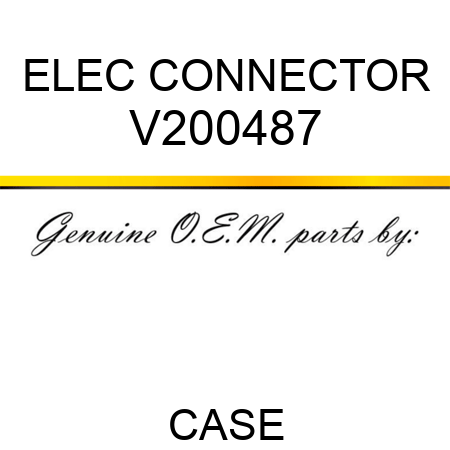ELEC CONNECTOR V200487