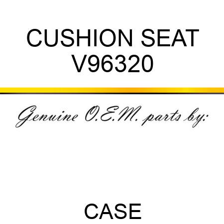 CUSHION, SEAT V96320