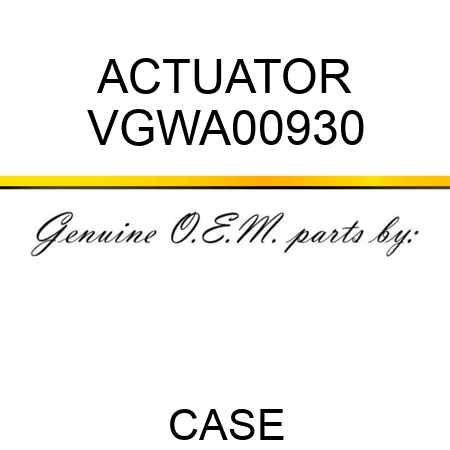 ACTUATOR VGWA00930