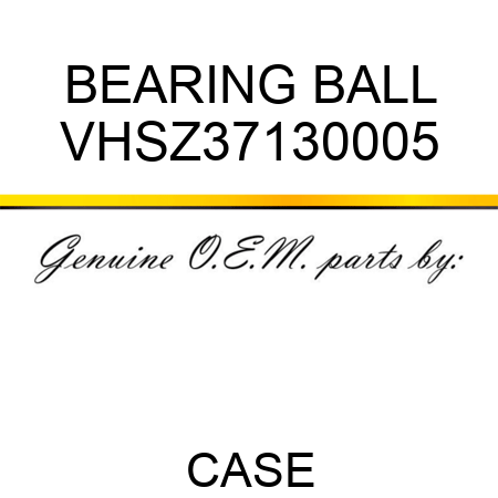 BEARING, BALL VHSZ37130005