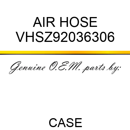 AIR HOSE VHSZ92036306