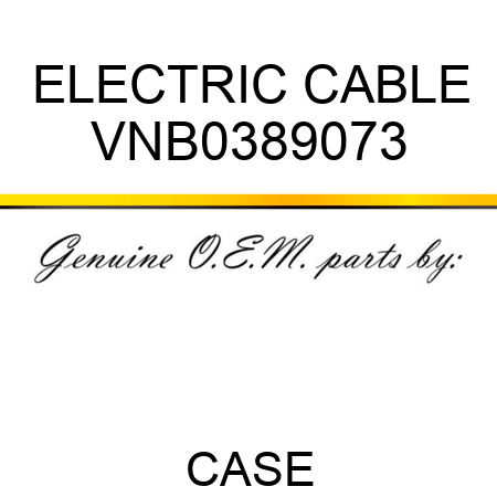 ELECTRIC CABLE VNB0389073
