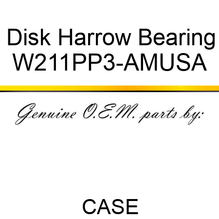 Disk Harrow Bearing W211PP3-AMUSA