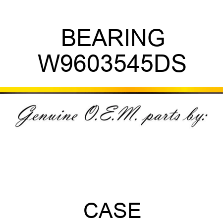 BEARING W9603545DS