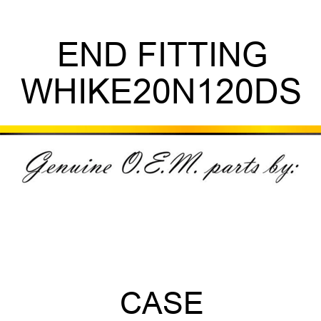 END FITTING WHIKE20N120DS