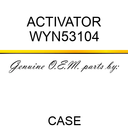 ACTIVATOR WYN53104