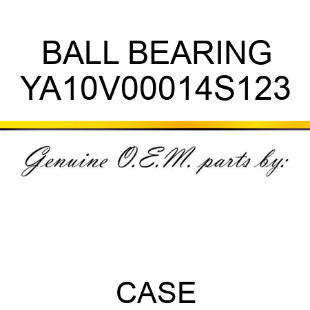 BALL BEARING YA10V00014S123