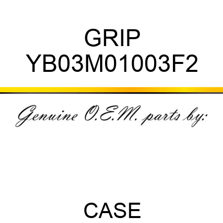GRIP YB03M01003F2