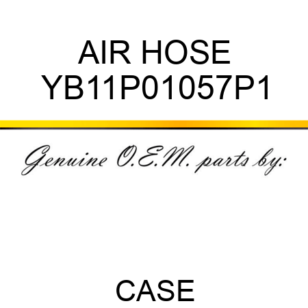 AIR HOSE YB11P01057P1
