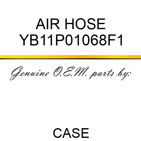 AIR HOSE YB11P01068F1