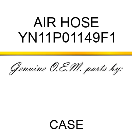 AIR HOSE YN11P01149F1