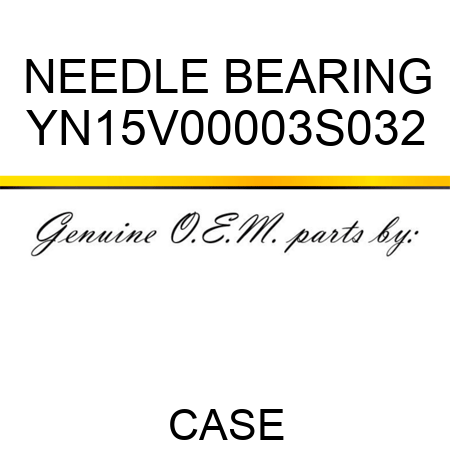 NEEDLE BEARING YN15V00003S032