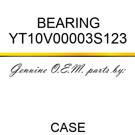 BEARING YT10V00003S123