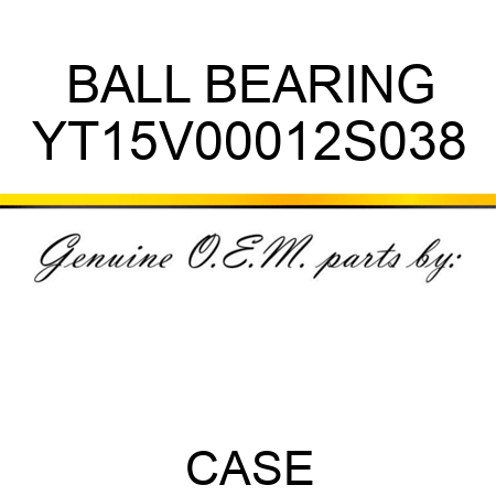 BALL BEARING YT15V00012S038