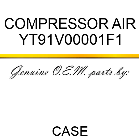 COMPRESSOR, AIR YT91V00001F1
