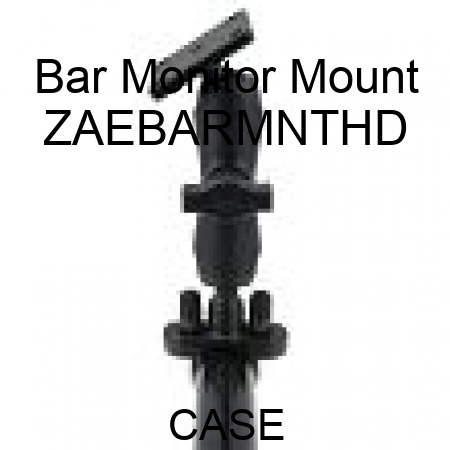 Bar Monitor Mount ZAEBARMNTHD