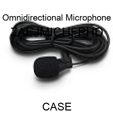 Omnidirectional Microphone ZAEJMICHFPHD