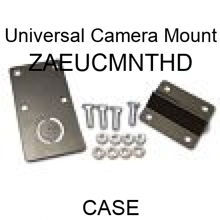 Universal Camera Mount ZAEUCMNTHD