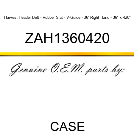 Harvest Header Belt - Rubber Slat - V-Guide - 36’ Right Hand - 36" x 420" ZAH1360420