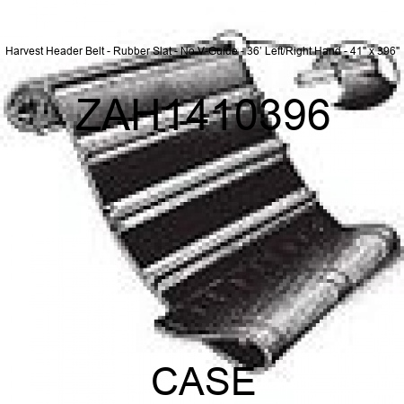 Harvest Header Belt - Rubber Slat - No V-Guide - 36’ Left/Right Hand - 41" x 396" ZAH1410396