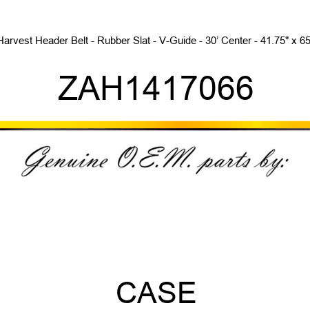 Harvest Header Belt - Rubber Slat - V-Guide - 30’ Center - 41.75" x 65" ZAH1417066