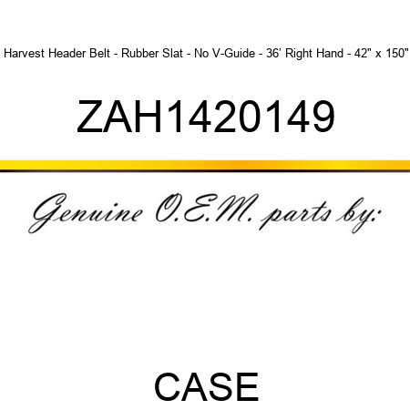 Harvest Header Belt - Rubber Slat - No V-Guide - 36’ Right Hand - 42" x 150" ZAH1420149