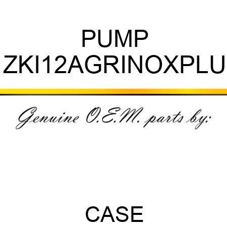PUMP ZKI12AGRINOXPLU