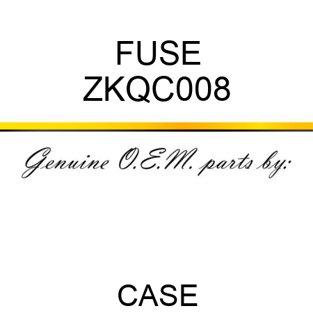 FUSE ZKQC008