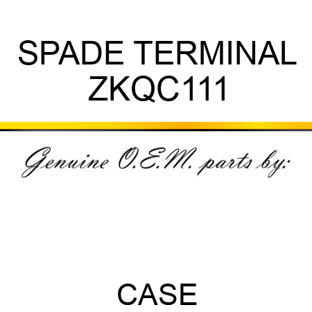 SPADE TERMINAL ZKQC111