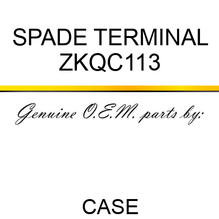 SPADE TERMINAL ZKQC113