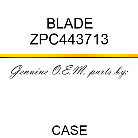 BLADE ZPC443713