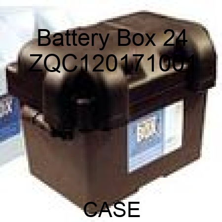 Battery Box 24 ZQC120171001