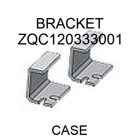 BRACKET ZQC120333001