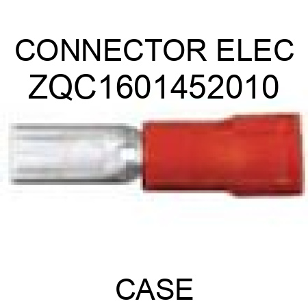 CONNECTOR, ELEC ZQC1601452010
