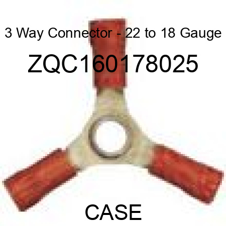 3 Way Connector - 22 to 18 Gauge ZQC160178025