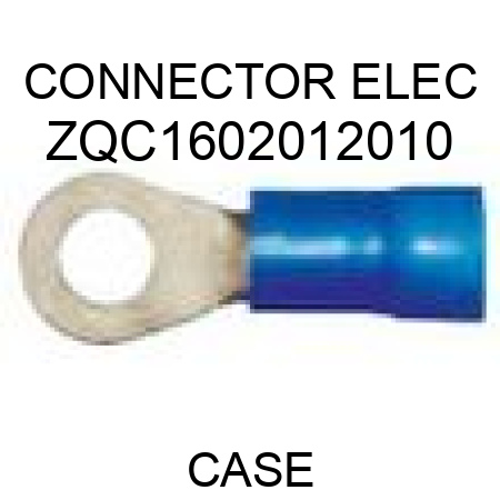 CONNECTOR, ELEC ZQC1602012010