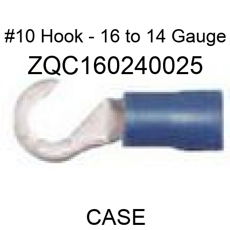 #10 Hook - 16 to 14 Gauge ZQC160240025