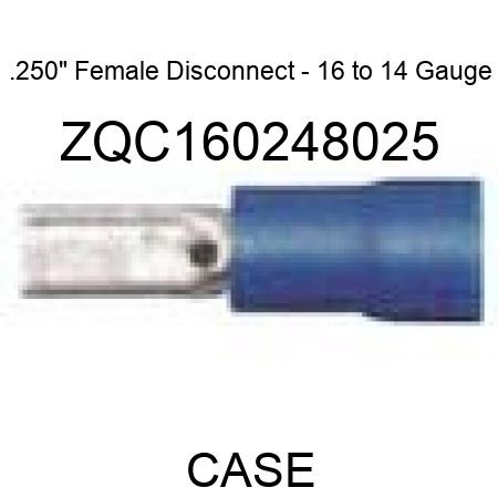 .250" Female Disconnect - 16 to 14 Gauge ZQC160248025