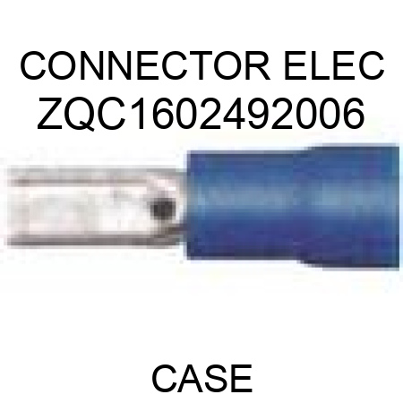 CONNECTOR, ELEC ZQC1602492006