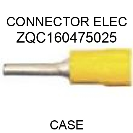 CONNECTOR, ELEC ZQC160475025